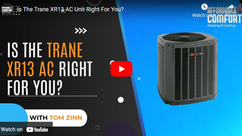 Watch Trane XR13 Video